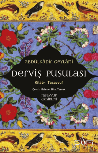 Derviş Pusulası Abdülkadir Geylani