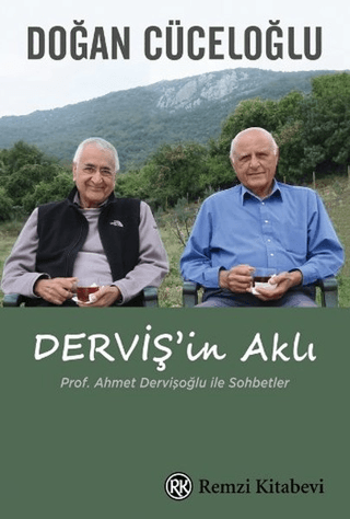 Derviş'in Aklı Doğan Cüceloğlu