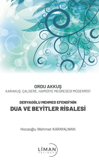 Dua ve Beyitler Risalesi-Deryaoğlu Mehmed Efendi'nin Mehmet Karayalman