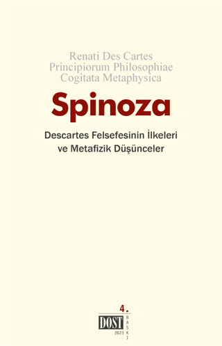 Descartes Felsefesinin İlkeleri ve Metafizik Düşünceler Benedictus de 