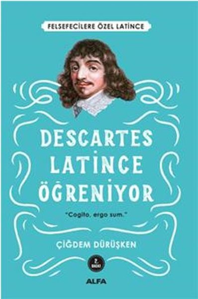 Descartes - Latince Öğreniyor %30 indirimli Çiğdem Dürüşken