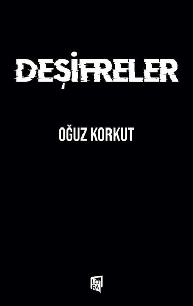 Deşifreler Oğuz Korkut