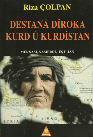 Destana Diroka Kurd u Kurdistan Rıza Çolpan