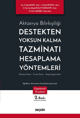 Destekten Yoksun Kalma Tazminatı Hesaplama Yöntemleri Güven Şimşek