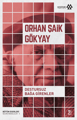 Destursuz Bağa Girenler Orhan Şaik Gökyay