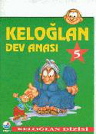 Dev Anası - 5.Cilt - Keloğlan Kolektif