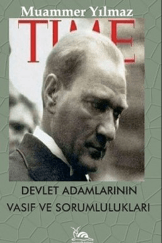 Devlet Adamlarının Vasıf ve Sorumlulukları Muammer Yılmaz