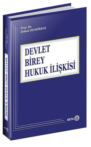 Devlet Birey Hukuk İlişkisi (Ciltli) Selami Demirkol