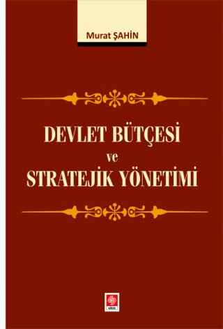 Devlet Bütçesi ve Stratejik Yönetimi Murat Şahin