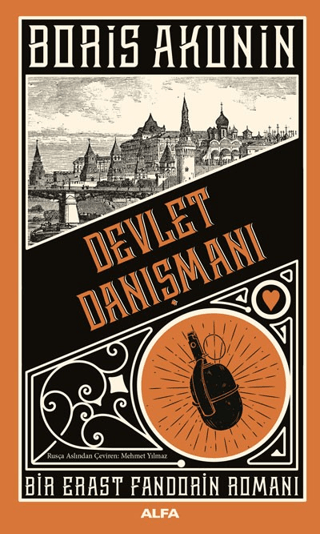 Devlet Danışmanı - Bir Erast Fandorin Romanı Boris Akunin