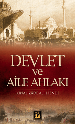 Devlet ve Aile Ahlakı Kınalızade Ali Efendi