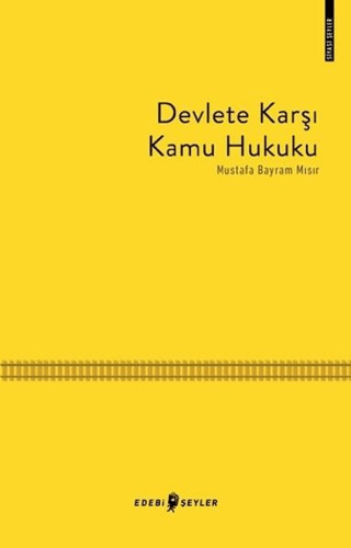 Devlete Karşı Kamu Hukuku Mustafa Bayram Mısır