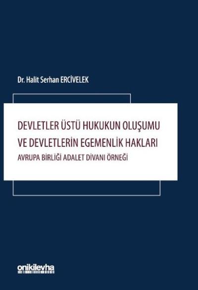 Devletler Üstü Hukukun Oluşumu ve Devletlerin Egemenlik Hakları - Avru