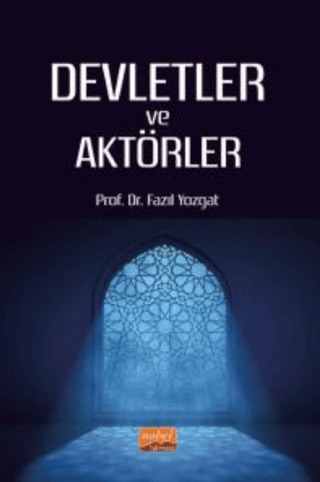 Devletler ve Aktörler Fazıl Yozgat