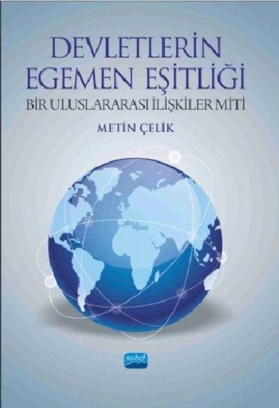 Devletlerin Egemen Eşitliği Metin Çelik