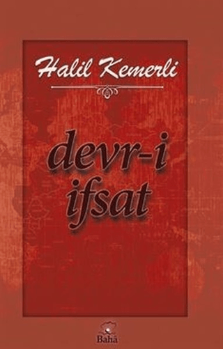 Devr-i İfsat Halil Kemerli