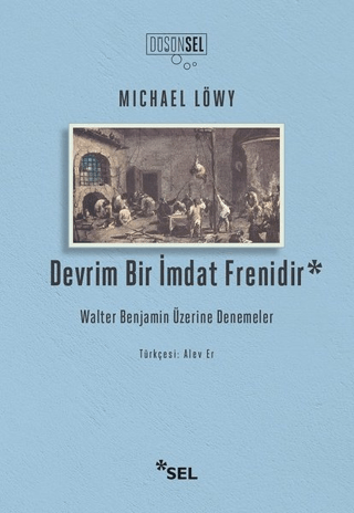 Devrim Bir İmdat Frenidir Michael Löwy