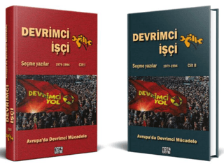 Devrimci İşçi Avrupa’da Devrimci Mücadele Seçme Yazılar (1979-1994) – 