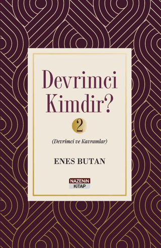 Devrimci Kimdir 2 - Devrimci ve Kavramlar Enes Butan