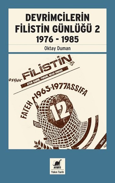 Devrimcilerin Filistin Günlüğü 2 1976-1985 Oktay Duman