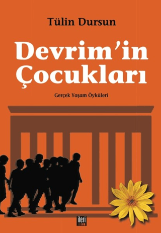 Devrim'in Çocukları Tülin Dursun