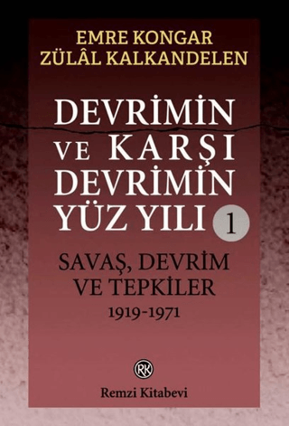 Devrimin ve Karşı Devrimin Yüz Yılı 1: Savaş, Devrim ve Tepkiler 1919 