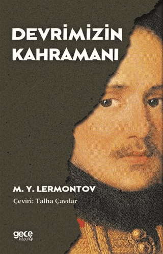 Devrimizin Kahramanı Mihail Yuryeviç Lermontov