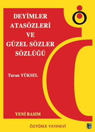 Deyimler ve Atasözleri Sözlüğü Turan Yüksel