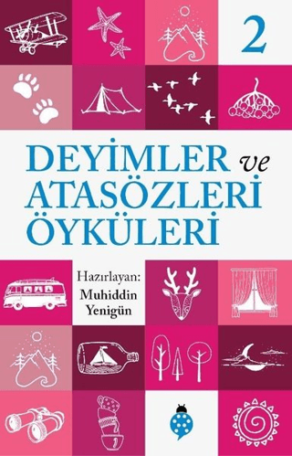 Deyimler ve Atasözleri Öyküleri - 2 Muhiddin Yenigün