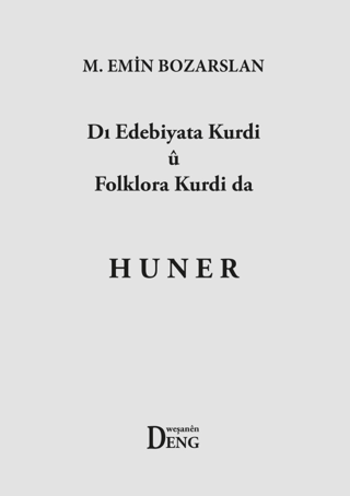 Dı Edebiyata Kurdi U Folklora Kurdi Da Huner M. Emin Bozarslan