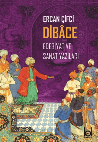 Dibace Edebiyat ve Sanat Yazıları Ercan Çifçi