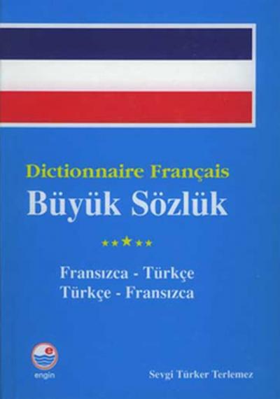 Dictionnaire Français Büyük Sözlüğü (Ciltli) %15 indirimli Sevgi Türke