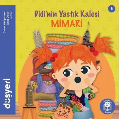 Didi'nin Yastık Kalesi - Mimari Aytuna Dirican