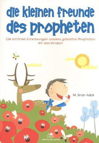 Die Kleinen Freunde Des Propheten M. Sinan Adalı