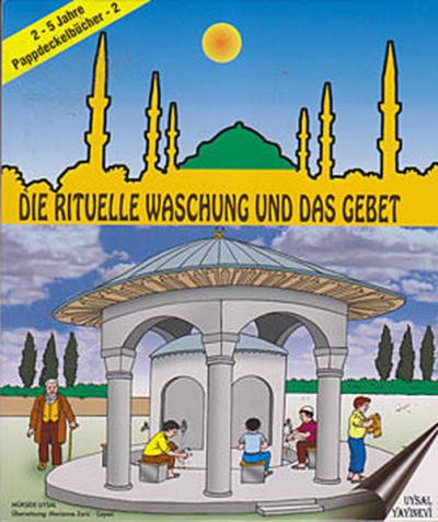 Die Rituelle Waschung Und Das Gebet %30 indirimli Mürşide Uysal