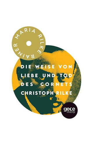 Die Weise Von Liebe und Tod Des Cornets Christoph Rilke Rainer Maria R