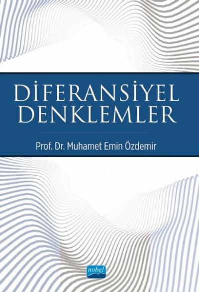 Diferansiyel Denklemler Muhamet Emin Özdemir