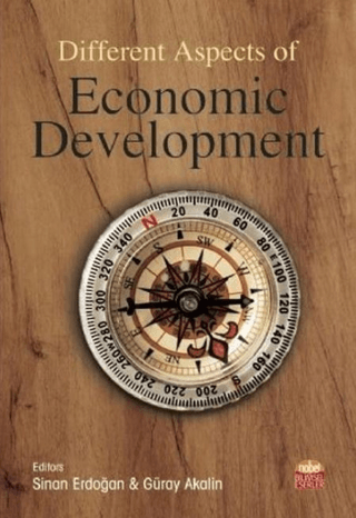 Different Aspects of Economic Development Sinan Erdoğan