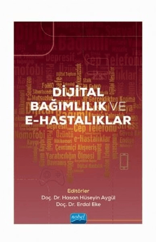 Dijital Bağımlılık ve E-Hastalıklar Hasan Hüseyin Aygül