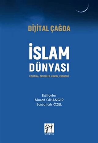 Dijital Çağda İslam Dünyası Murat Cihangir