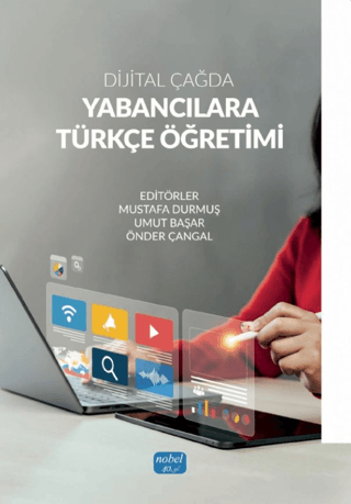 Dijital Çağda Yabancılara Türkçe Öğretimi Kolektif