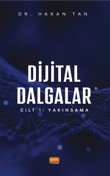 Dijital Dalgalar Cilt 1 - Yakınsama Hakan Tan