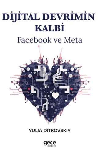 Dijital Devrimin Kalbi - Facebook ve Meta Yulia Ditkovskiy