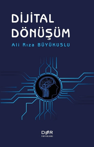 Dijital Dönüşüm Ali Rıza Büyükuslu