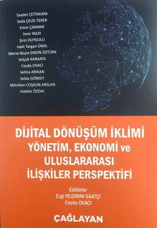 Dijital Dönüşümlü İklimi Yönetim, Ekonomi ve Uluslararası İlişkiler Pe