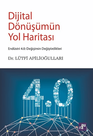 Dijital Dönüşümün Yol Haritası Lütfi Apilioğulları