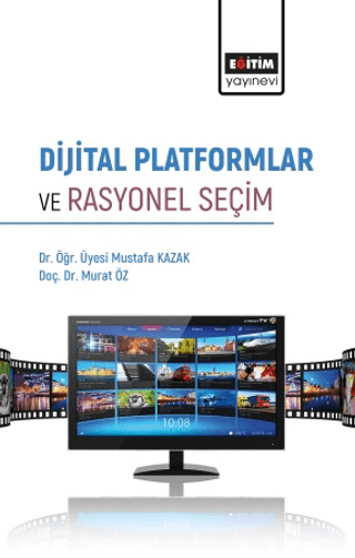 Dijital Platformlar ve Rasyonel Seçim