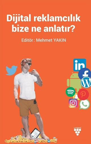 Dijital Reklamcılık Bize Ne Anlatır? Mehmet Yakın