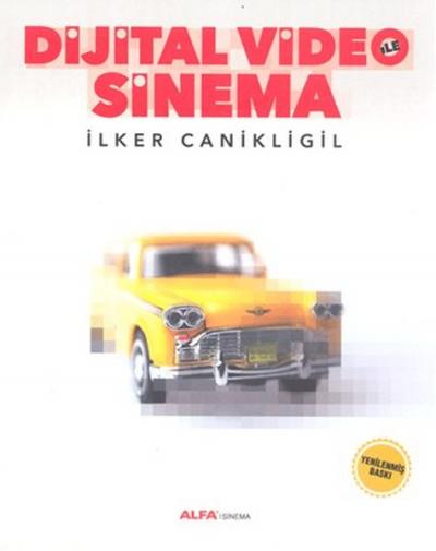 Dijital Video ile Sinema İlker Canikligil