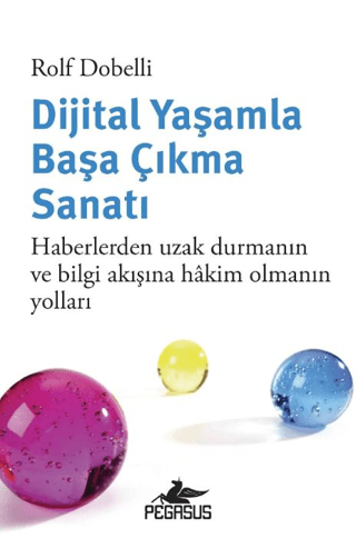 Dijital Yaşamla Başa Çıkma Sanatı - Haberlerden Uzak Durmanın ve Bilgi